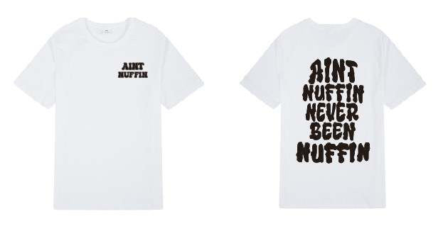 Ain’t nuffin shirts