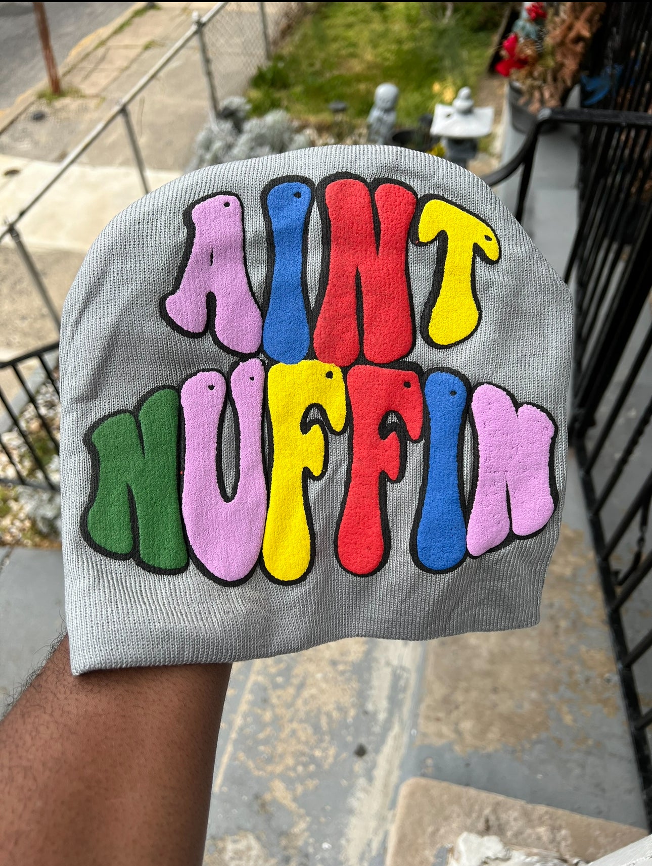 Aint Nuffin Mulit-Colors