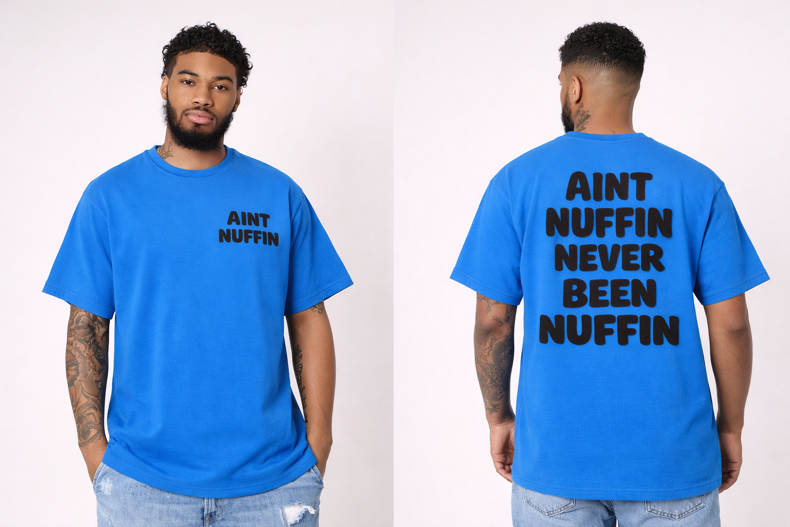 Ain’t Nuffin shirts