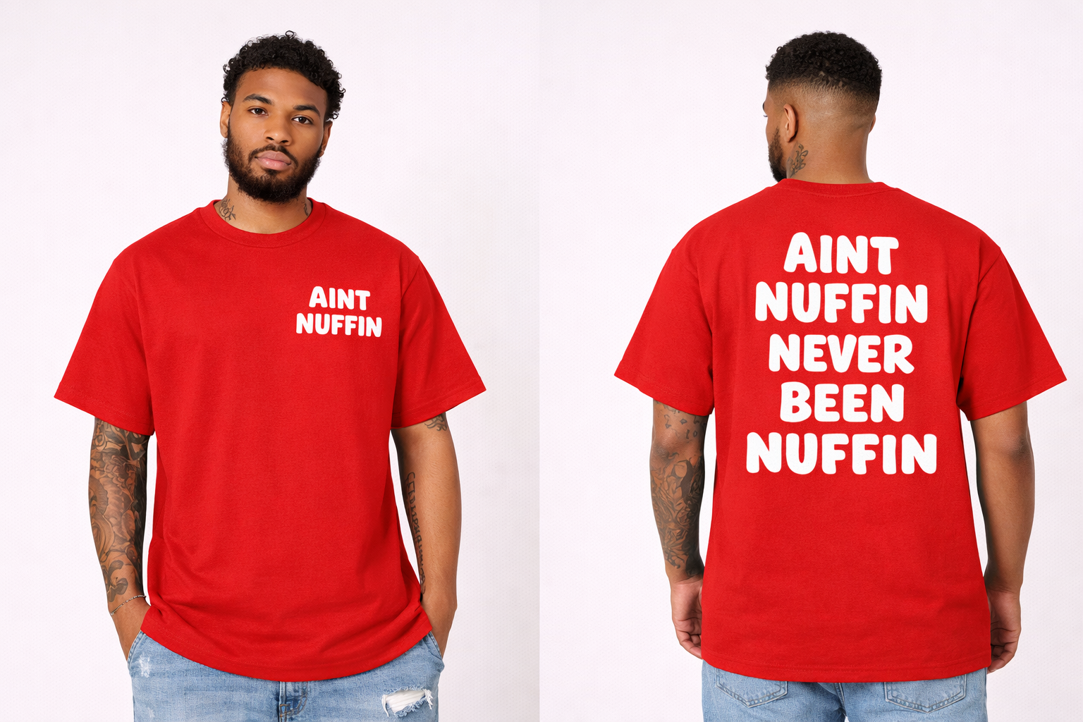 Ain’t Nuffin shirts