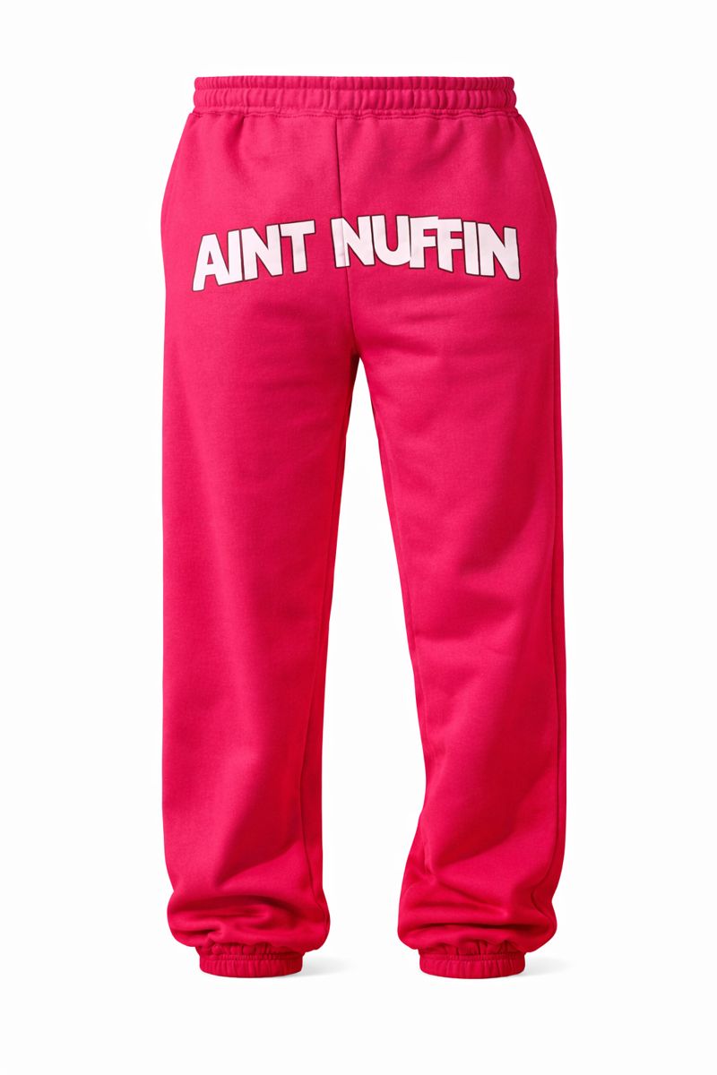 AINT NUFFIN PINK JOGGERS