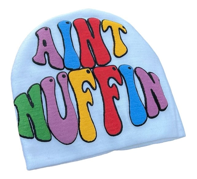 Aint Nuffin Mulit-Colors